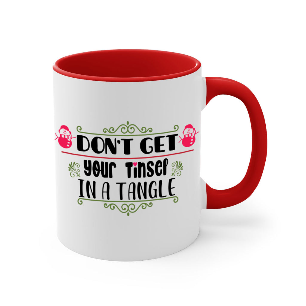 don t get your tinsel in a tangle style 182#- christmas-Mug / Coffee Cup