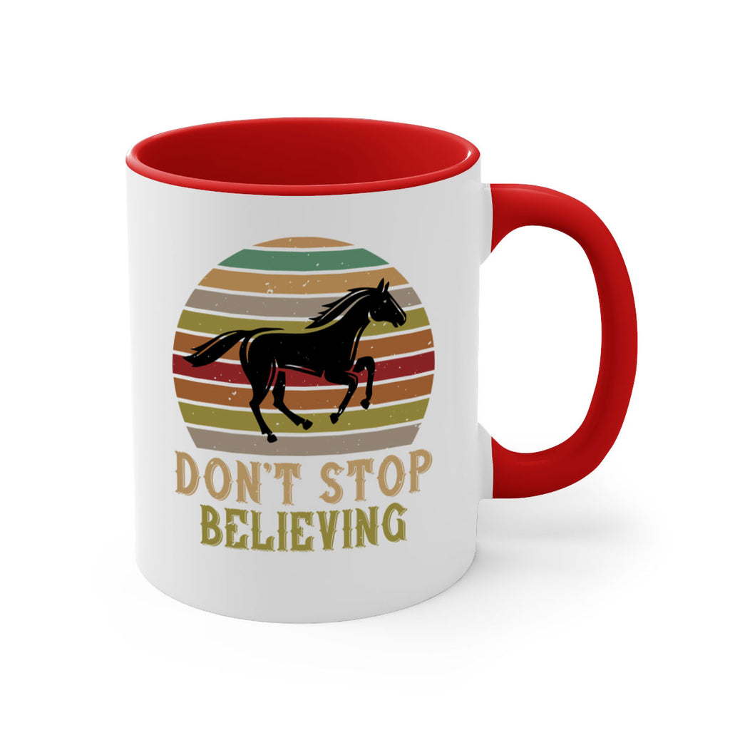 don’t stop believing Style 8#- horse-Mug / Coffee Cup