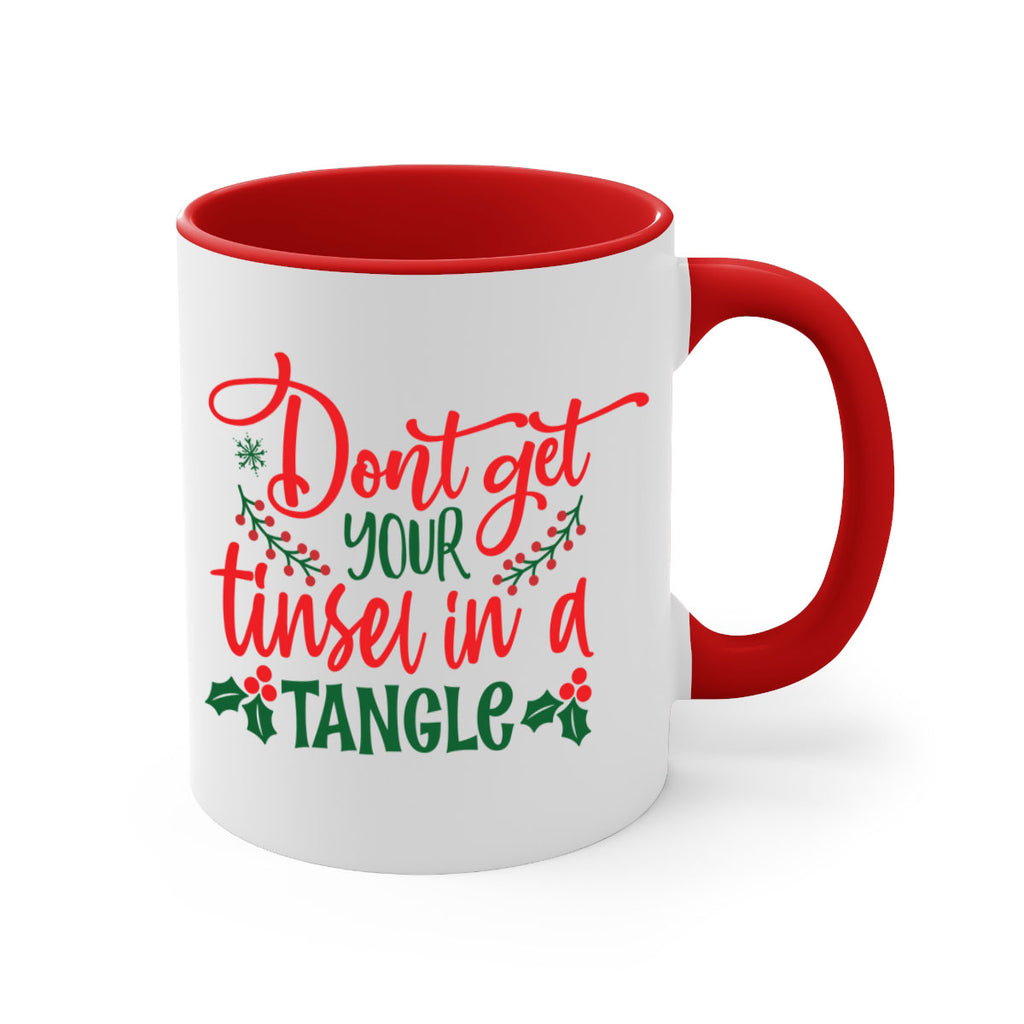 dont get your tinsel in a tangle style 186#- christmas-Mug / Coffee Cup