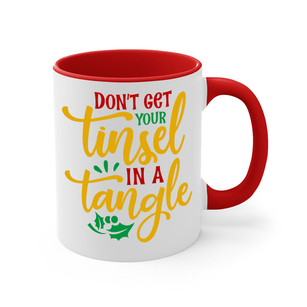 dont get your tinsel in a tangle style 188#- christmas-Mug / Coffee Cup