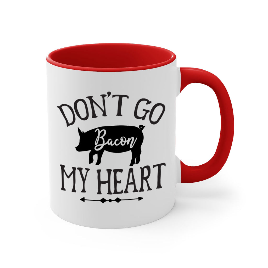 dont go bacon my heart 110#- kitchen-Mug / Coffee Cup