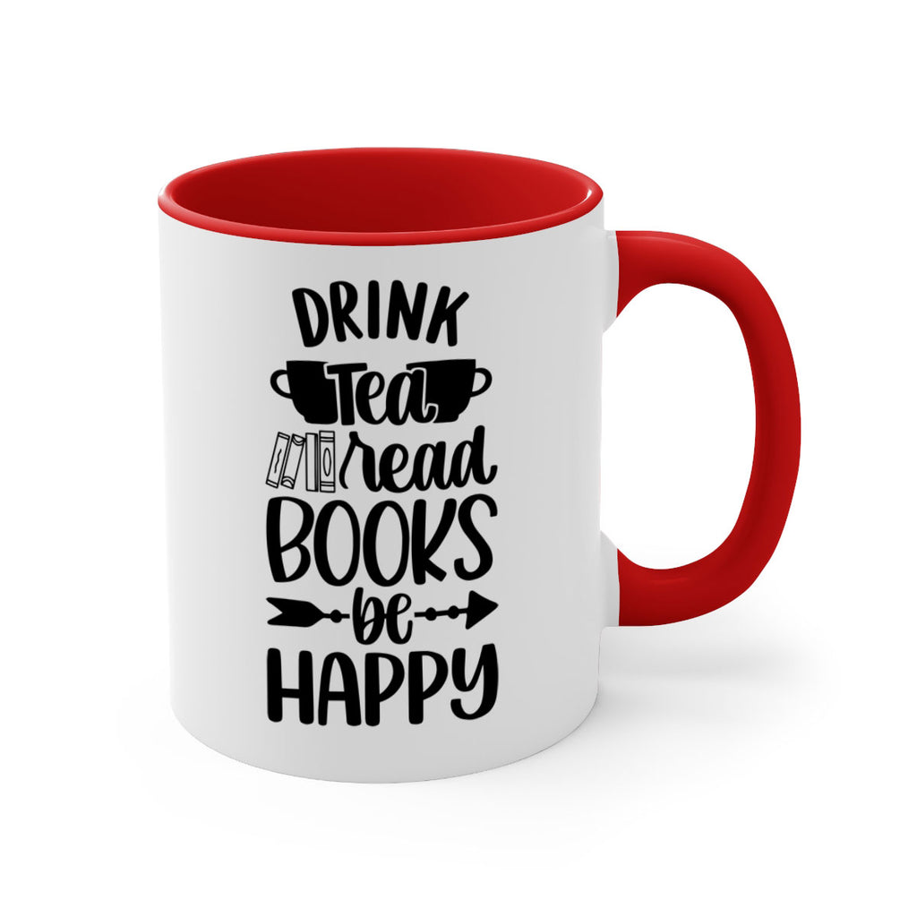 drink tea read books be happy 41#- Reading - Books-Mug / Coffee Cup