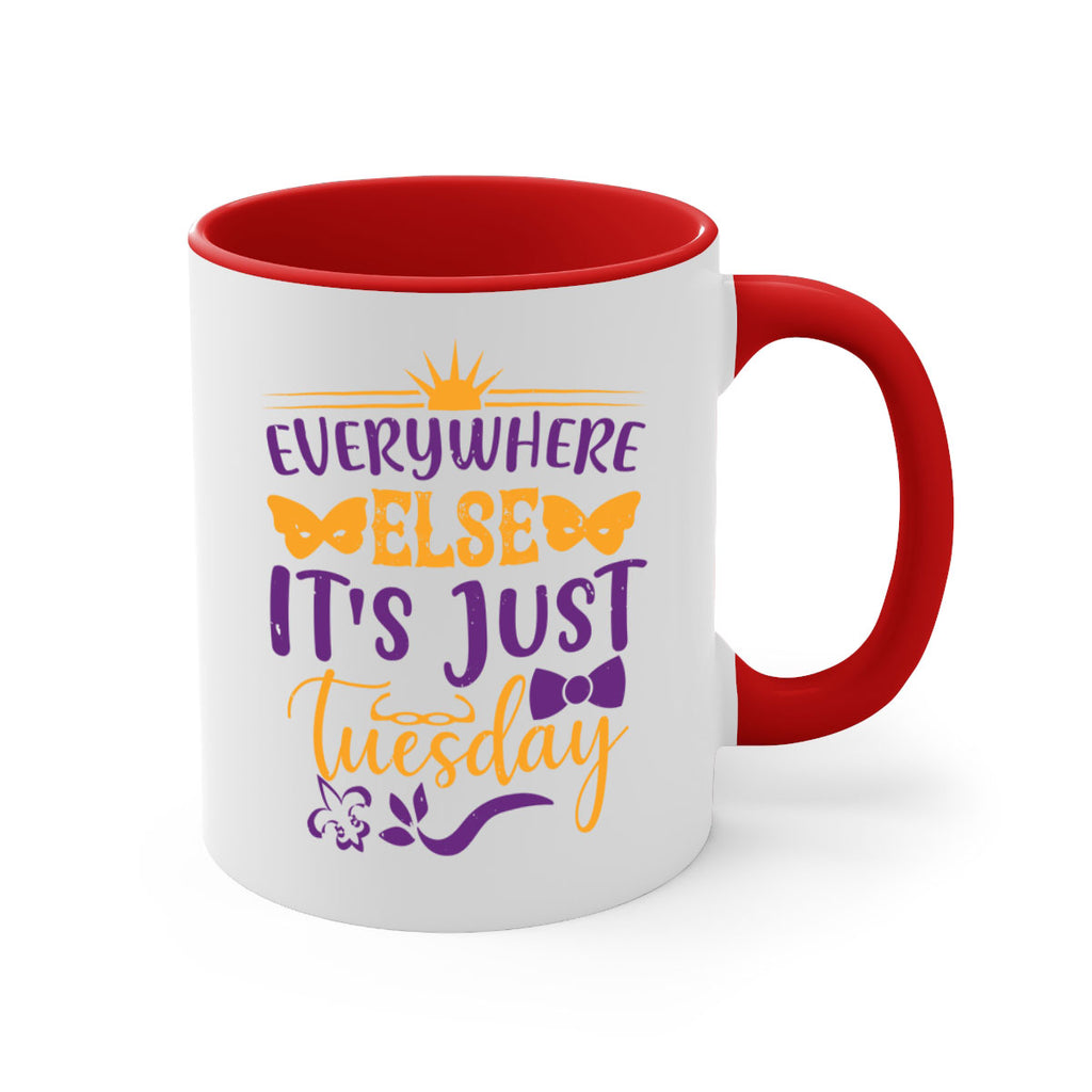 everywhere else its just tuesday 24#- mardi gras-Mug / Coffee Cup