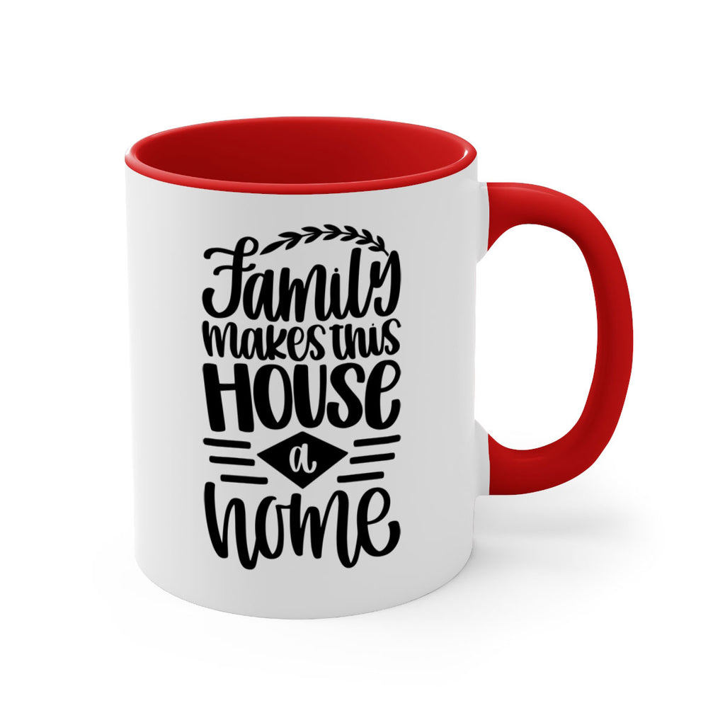 family makes this house a home 18#- home-Mug / Coffee Cup