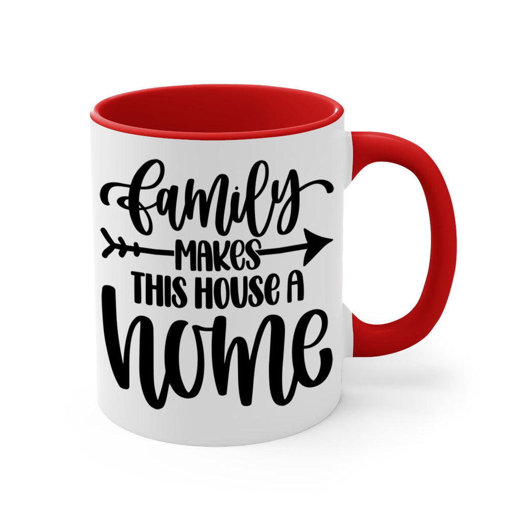 family makes this house a home 19#- home-Mug / Coffee Cup