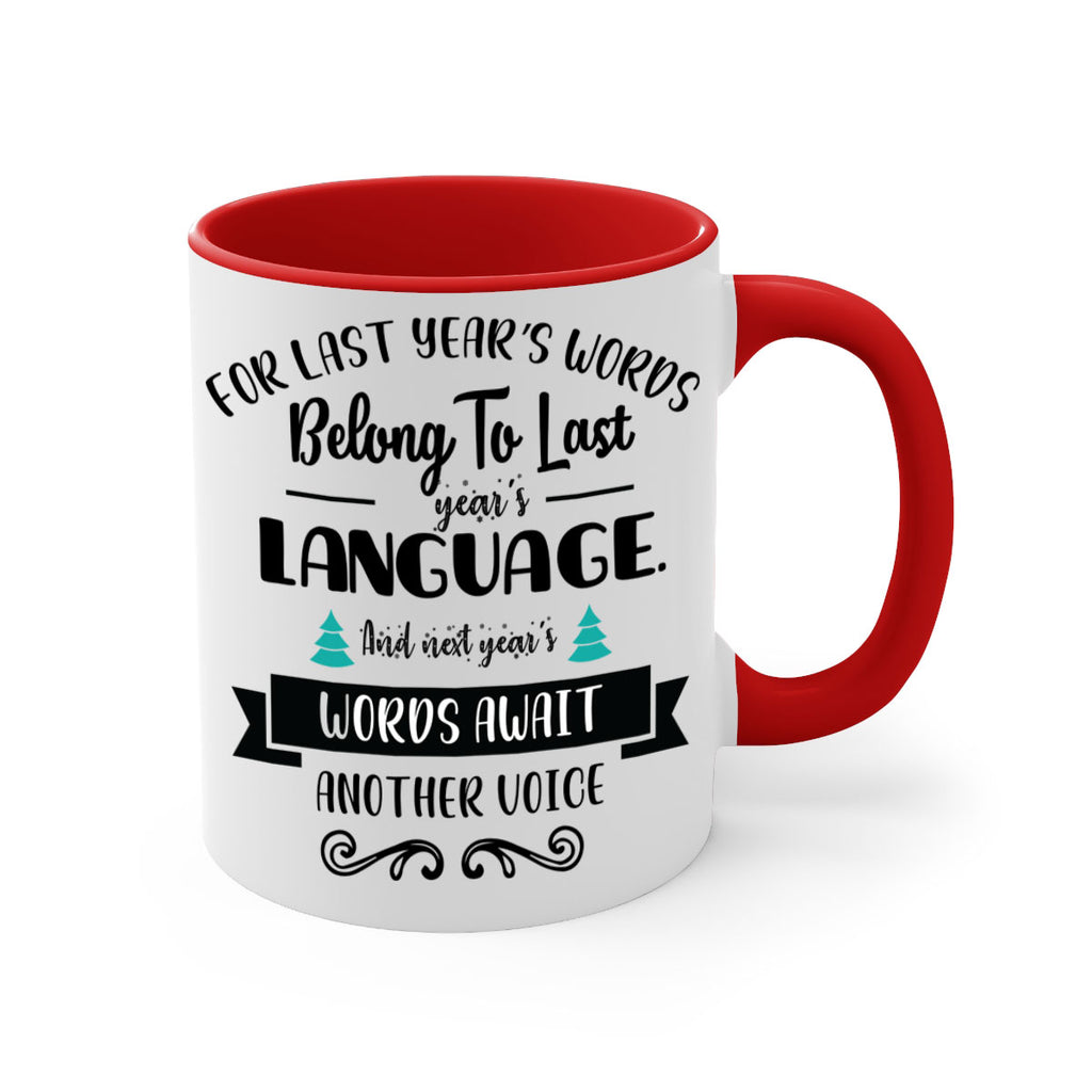 for last year s words belong to last year s language style 211#- christmas-Mug / Coffee Cup