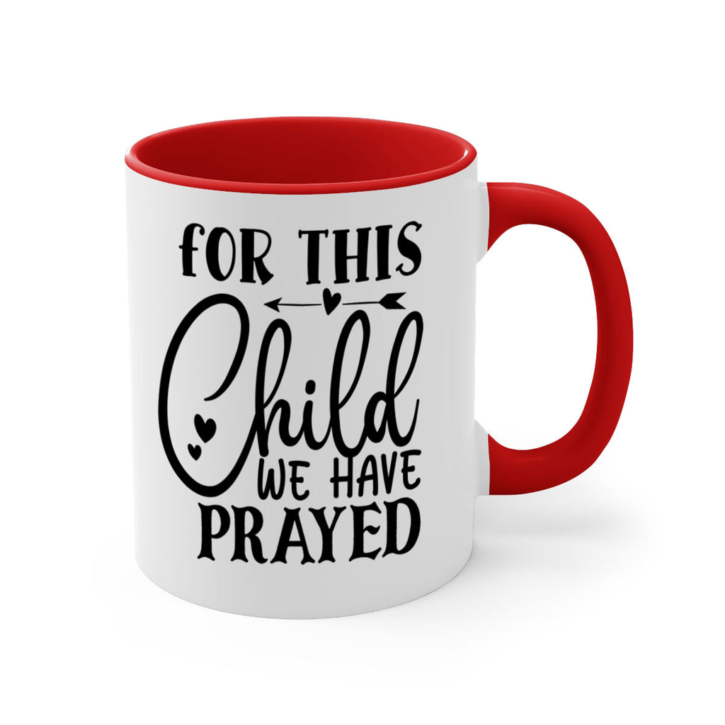 for this child we have prayed Style 265#- baby2-Mug / Coffee Cup