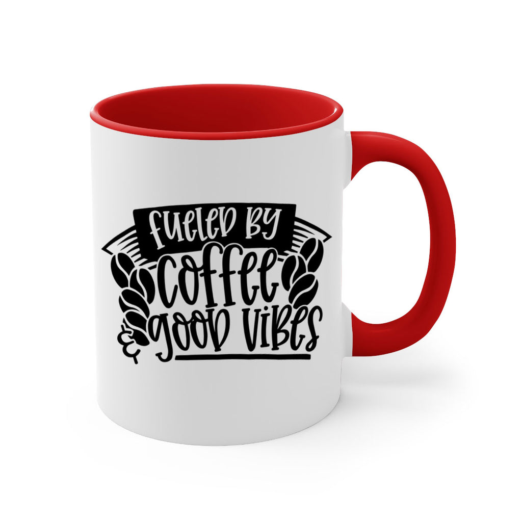 fueled by coffee good vibes 120#- coffee-Mug / Coffee Cup