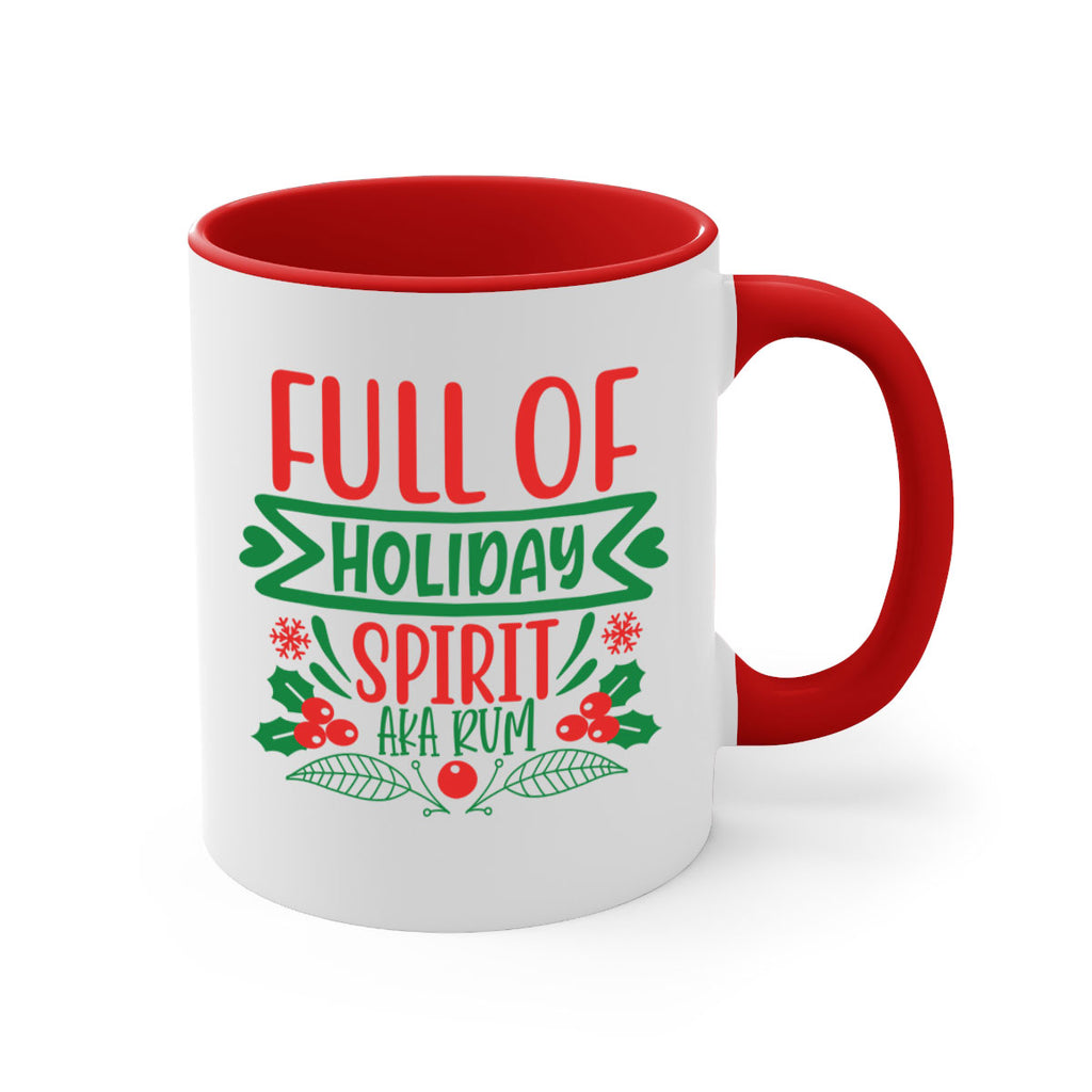 full of holiday spirit aka rum style 222#- christmas-Mug / Coffee Cup