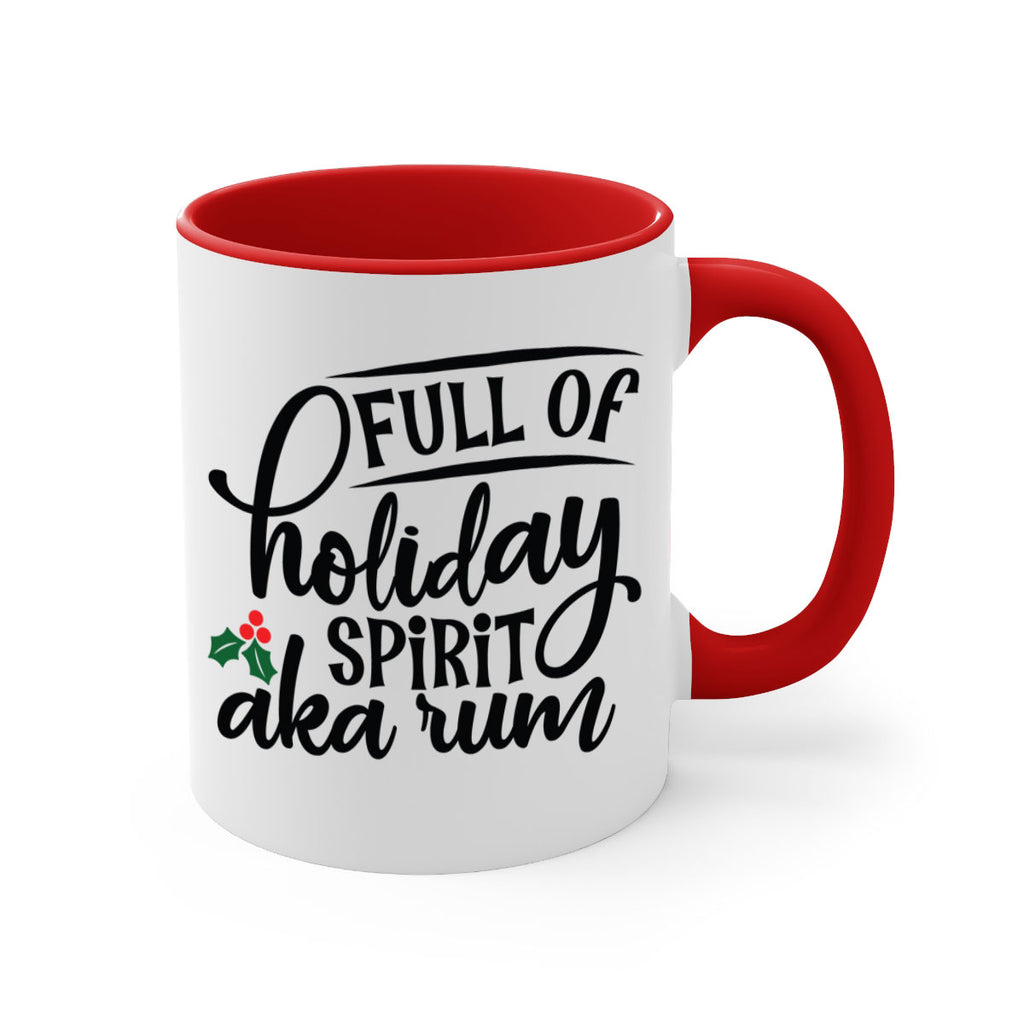 full of holiday spirit aka rum style 223#- christmas-Mug / Coffee Cup