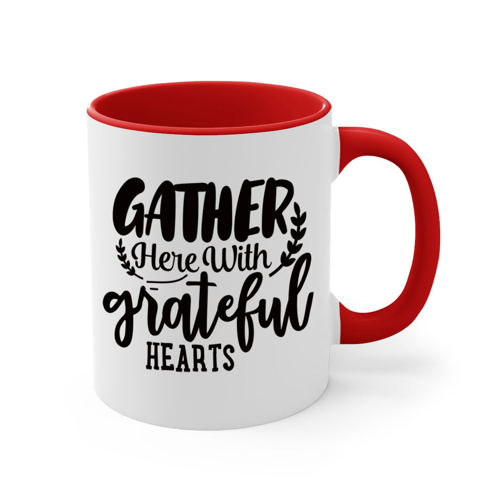 gather here with grateful hearts 62#- thanksgiving-Mug / Coffee Cup