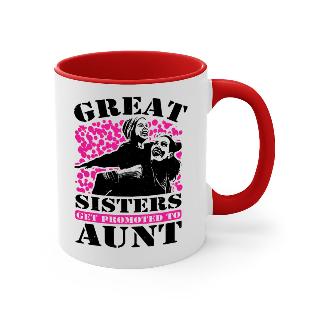 great sisters get promoted to aunt 83#- mothers day-Mug / Coffee Cup