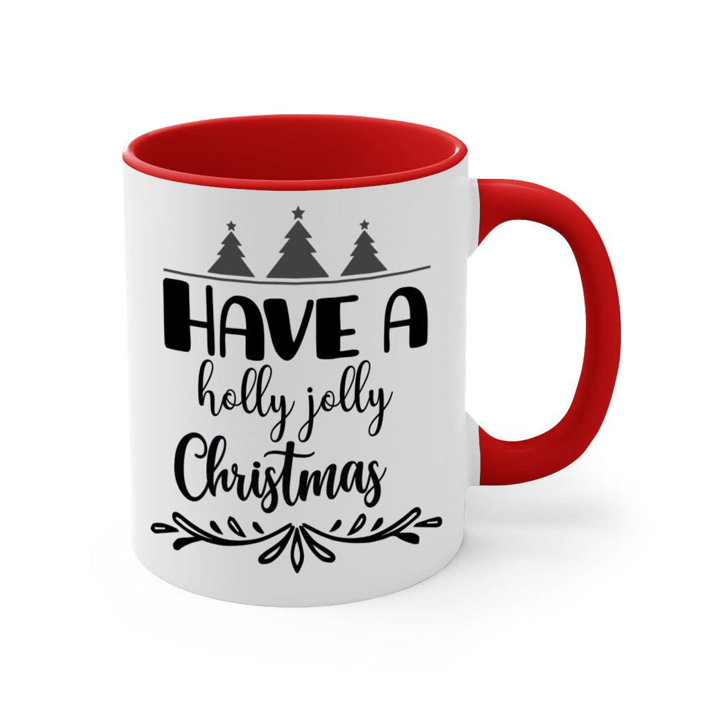 have a holly jolly christmas style 275#- christmas-Mug / Coffee Cup