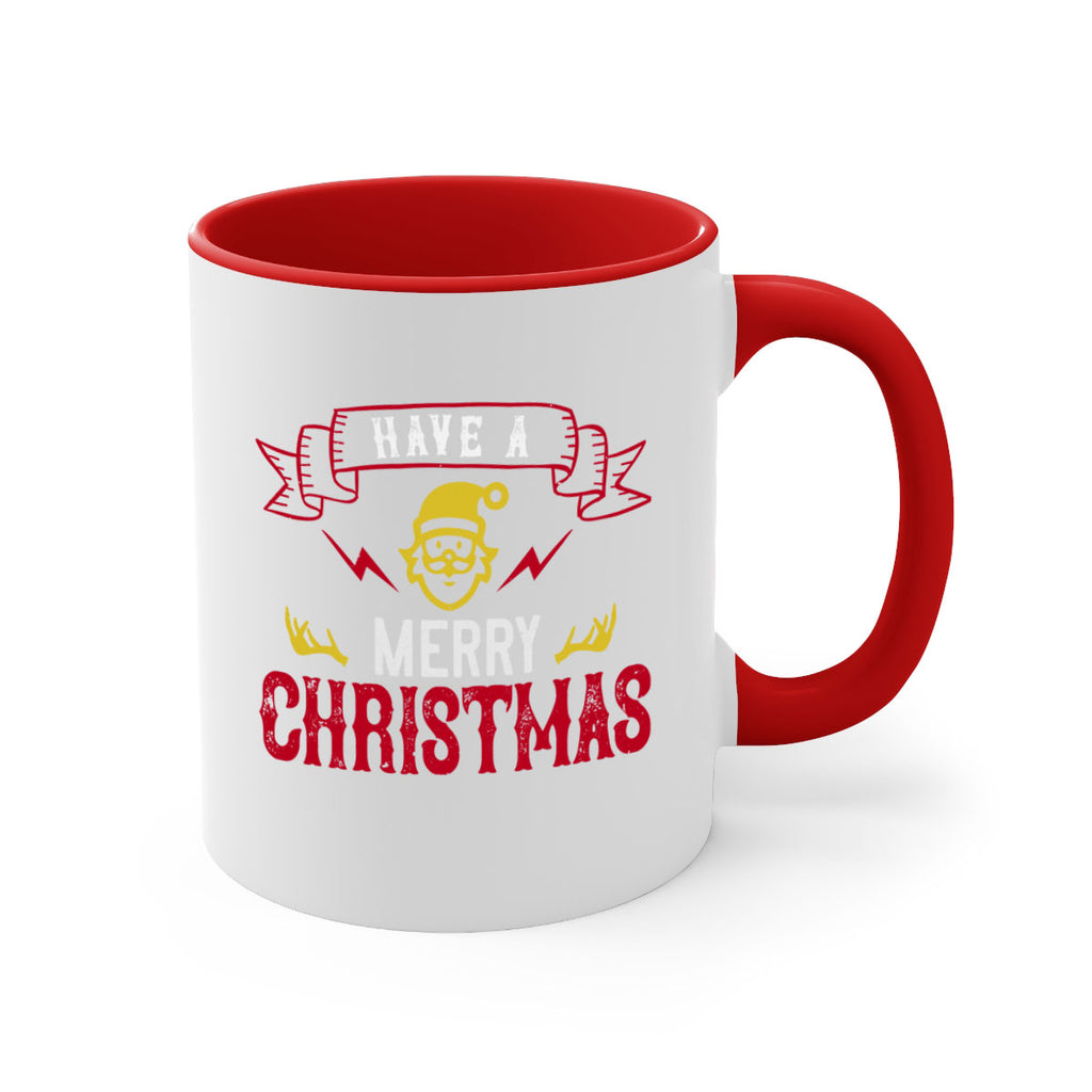 have a merry christmas 427#- christmas-Mug / Coffee Cup