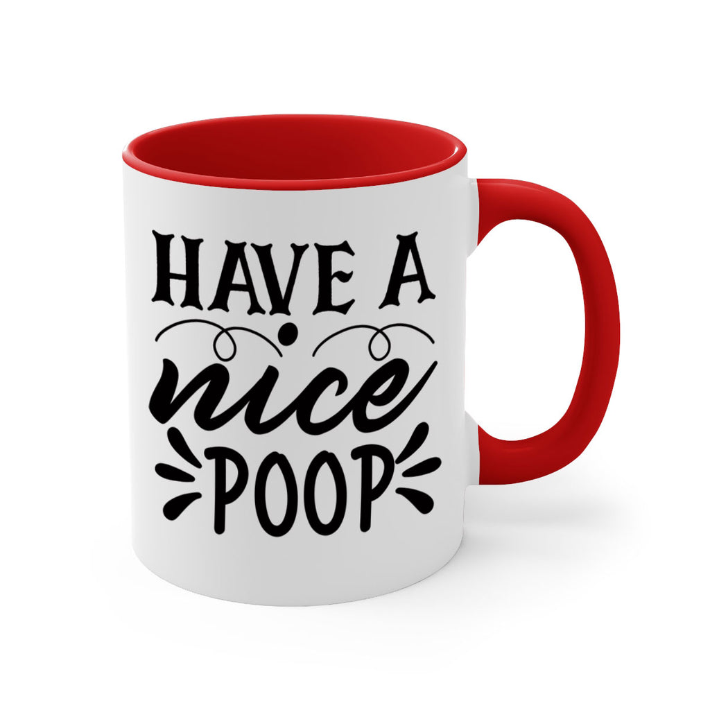 have a nice poop 74#- bathroom-Mug / Coffee Cup