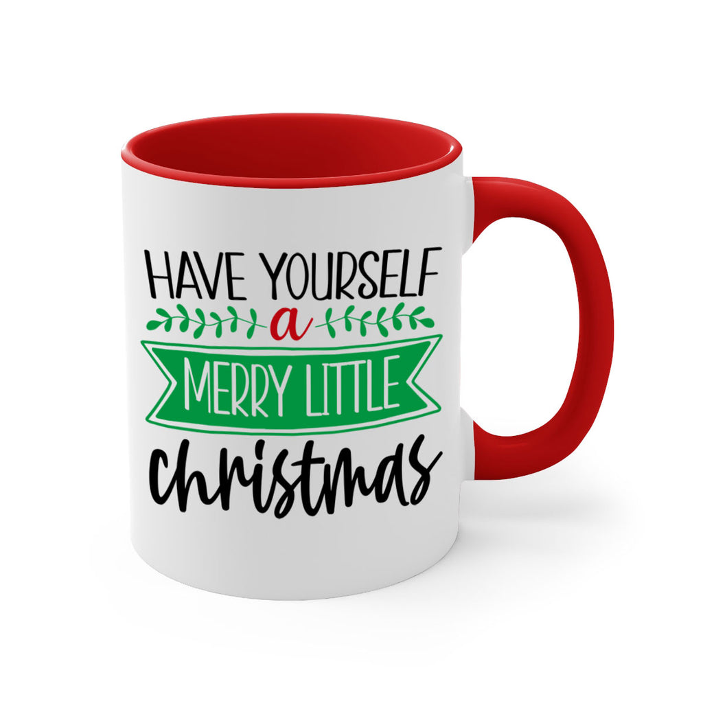 have yourself a merry little christmas style 276#- christmas-Mug / Coffee Cup