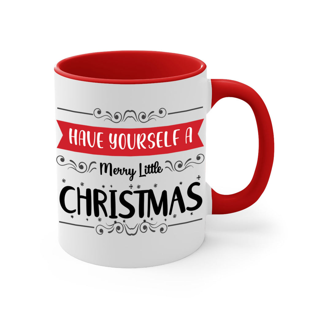 have yourself a merry little christmas style 278#- christmas-Mug / Coffee Cup