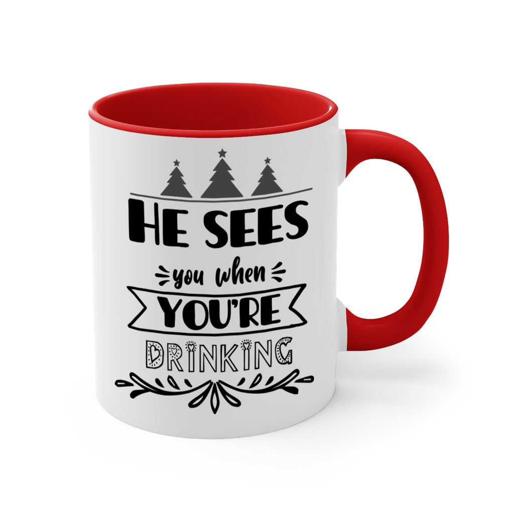 he sees you when you re drinking style 281#- christmas-Mug / Coffee Cup