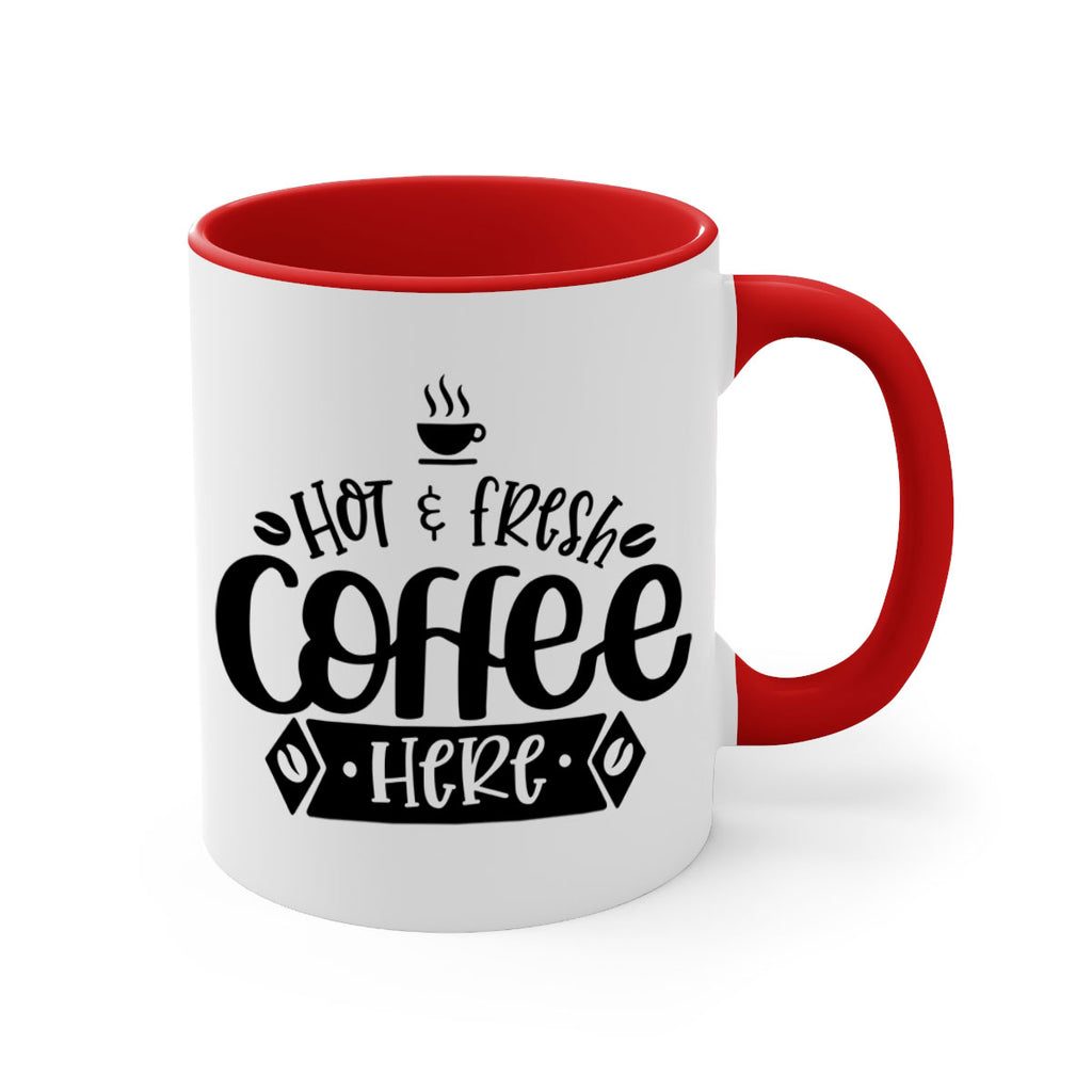 hot fresh coffee here 112#- coffee-Mug / Coffee Cup