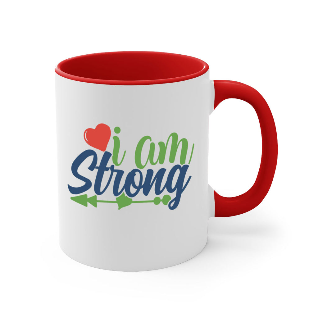 i am strong Style 99#- motivation-Mug / Coffee Cup