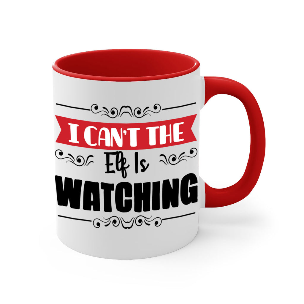 i can t the elf is watching style 320#- christmas-Mug / Coffee Cup