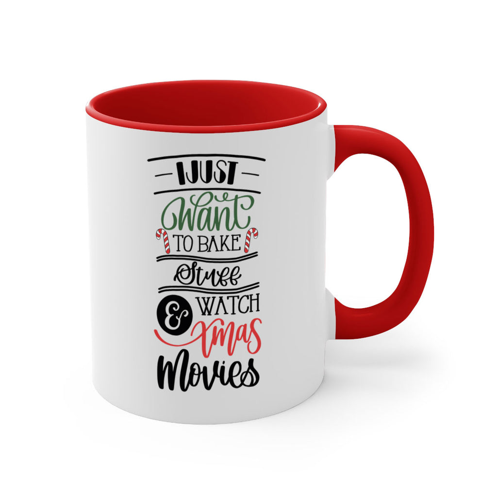 i just want to bake stuff and watch xmas movies 131#- christmas-Mug / Coffee Cup