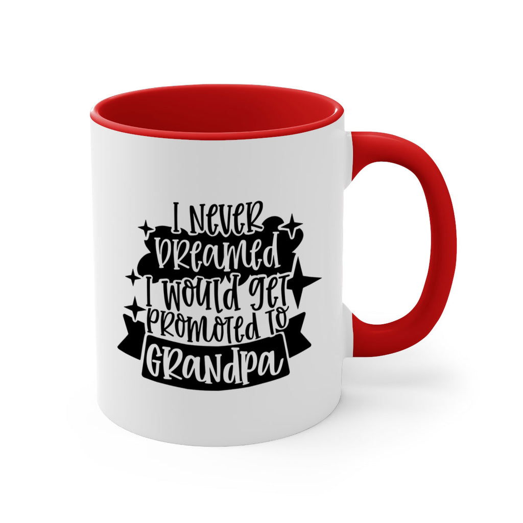 i never dreamed i would get promoted 37#- fathers day-Mug / Coffee Cup