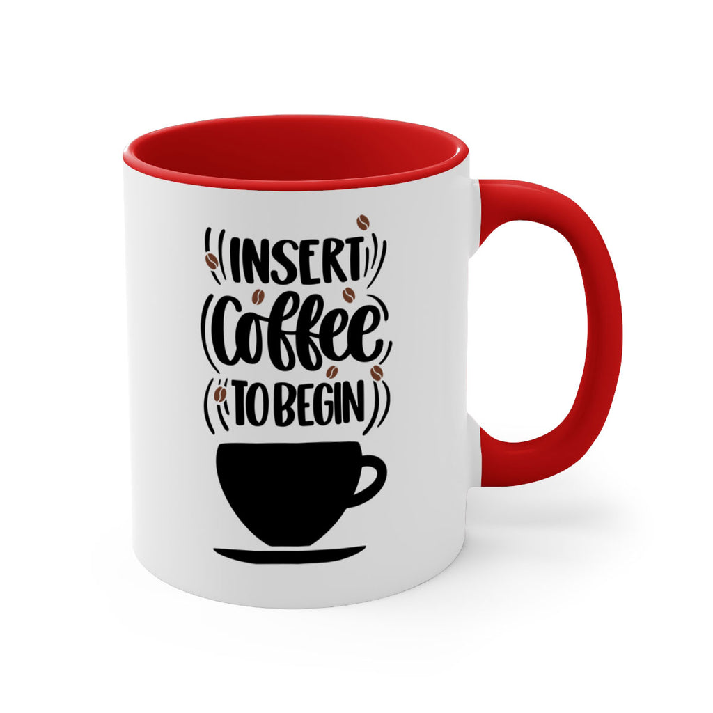 insert coffee to begin 94#- coffee-Mug / Coffee Cup