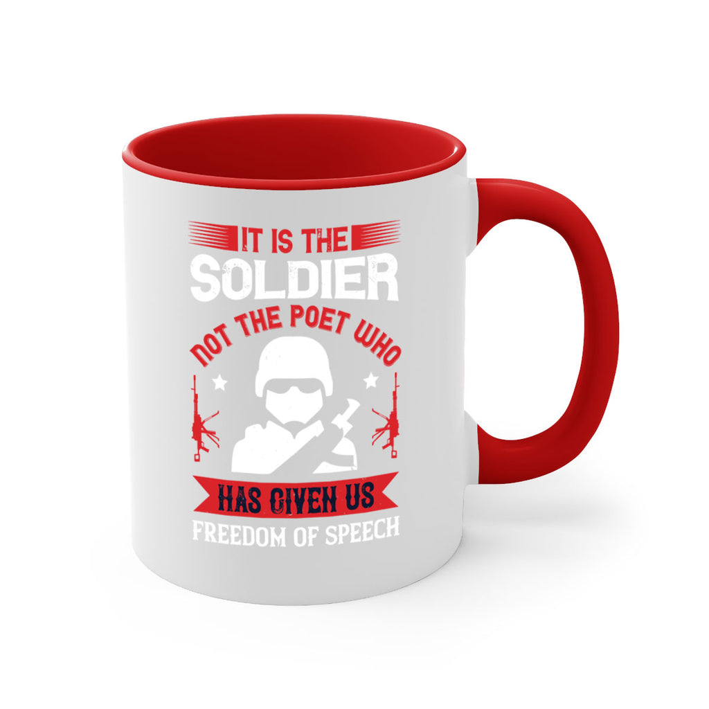 it is the soldier not the poet who has given us freedom of speech 52#- veterns day-Mug / Coffee Cup