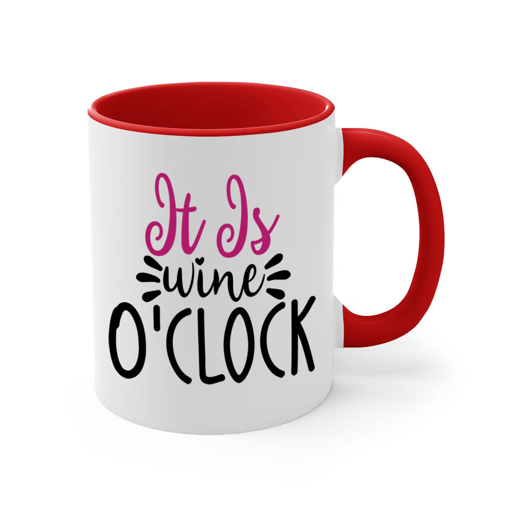 it is wine oclock 191#- wine-Mug / Coffee Cup