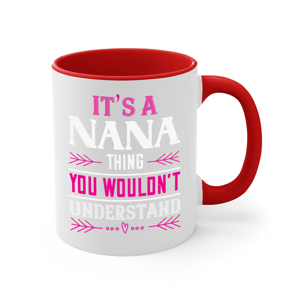 it’s a NANA THING 17#- grandma-Mug / Coffee Cup
