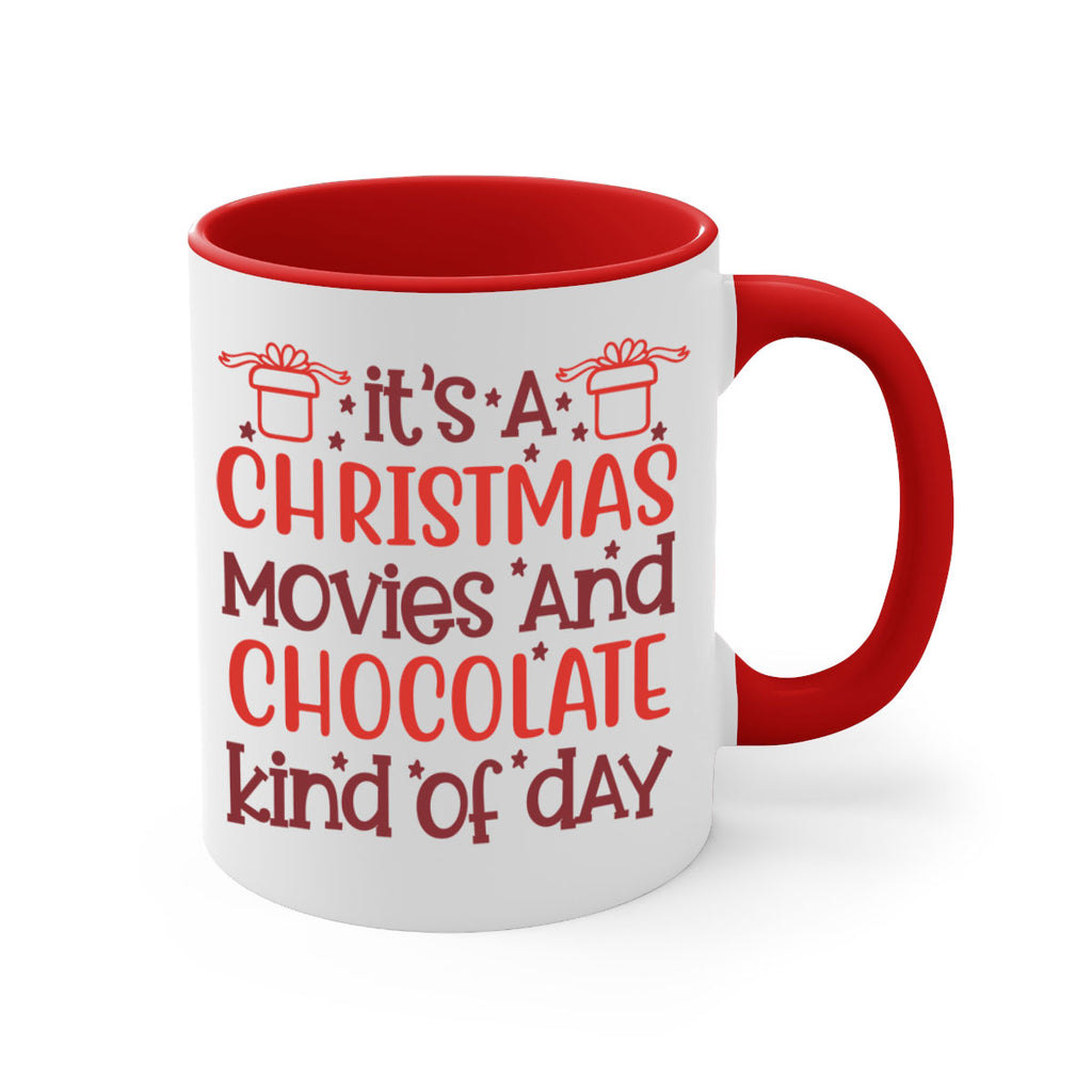 it’s a christmas movies and chocolate kind of day 249#- christmas-Mug / Coffee Cup