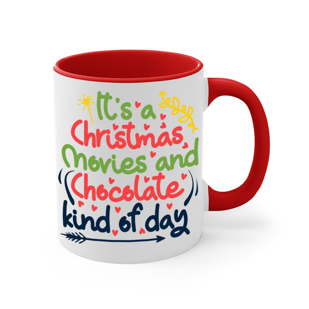 it’s a christmas movies and chocolate kind of dayy 248#- christmas-Mug / Coffee Cup