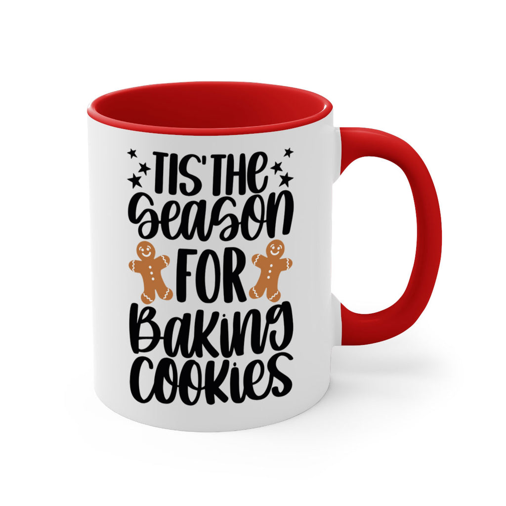 its the season for baking cookies 116#- christmas-Mug / Coffee Cup