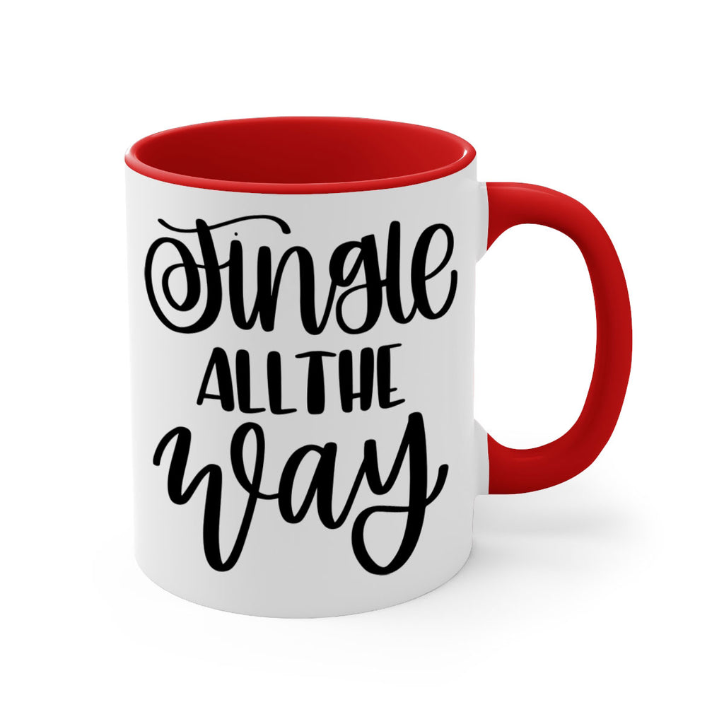 jingle all the way 113#- christmas-Mug / Coffee Cup