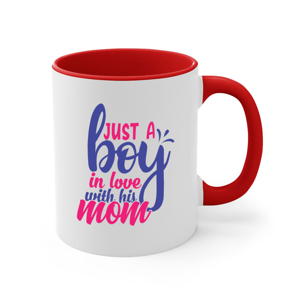 just a boy in love with his mom 394#- mom-Mug / Coffee Cup