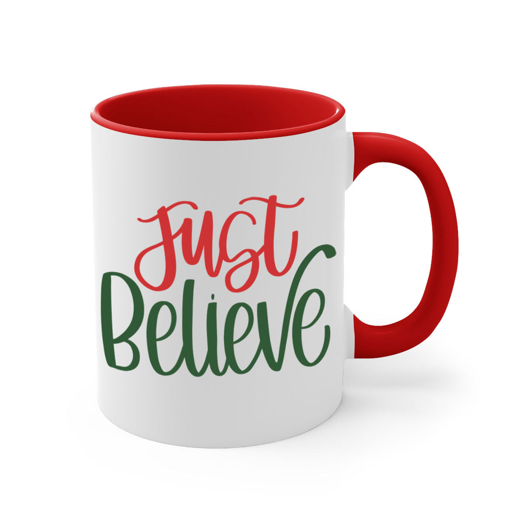 just believe 106#- christmas-Mug / Coffee Cup