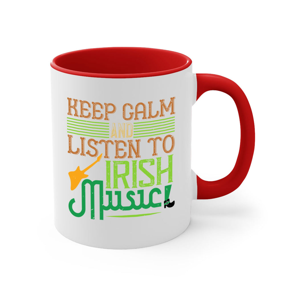 keep calm and listen to irish music Style 125#- St Patricks Day-Mug / Coffee Cup