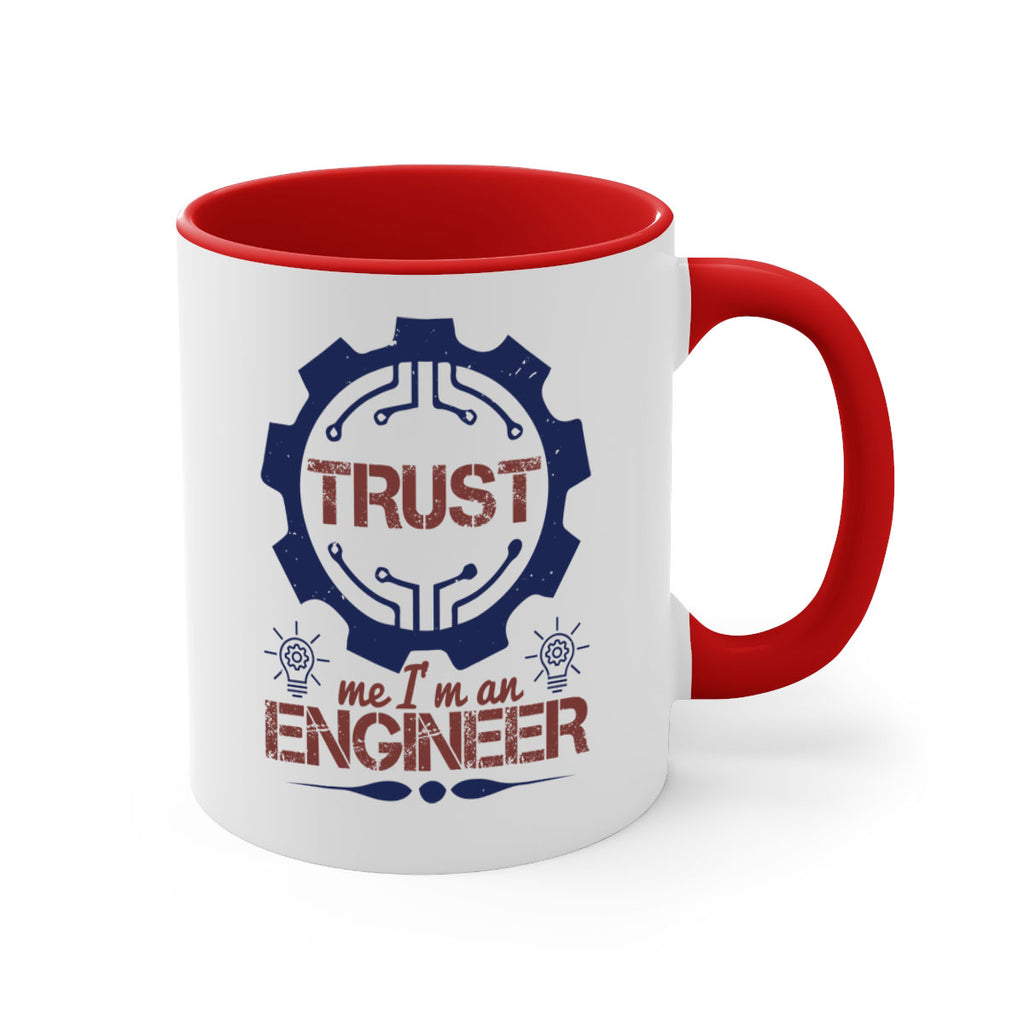 keep trust me im an engineer Style 45#- engineer-Mug / Coffee Cup