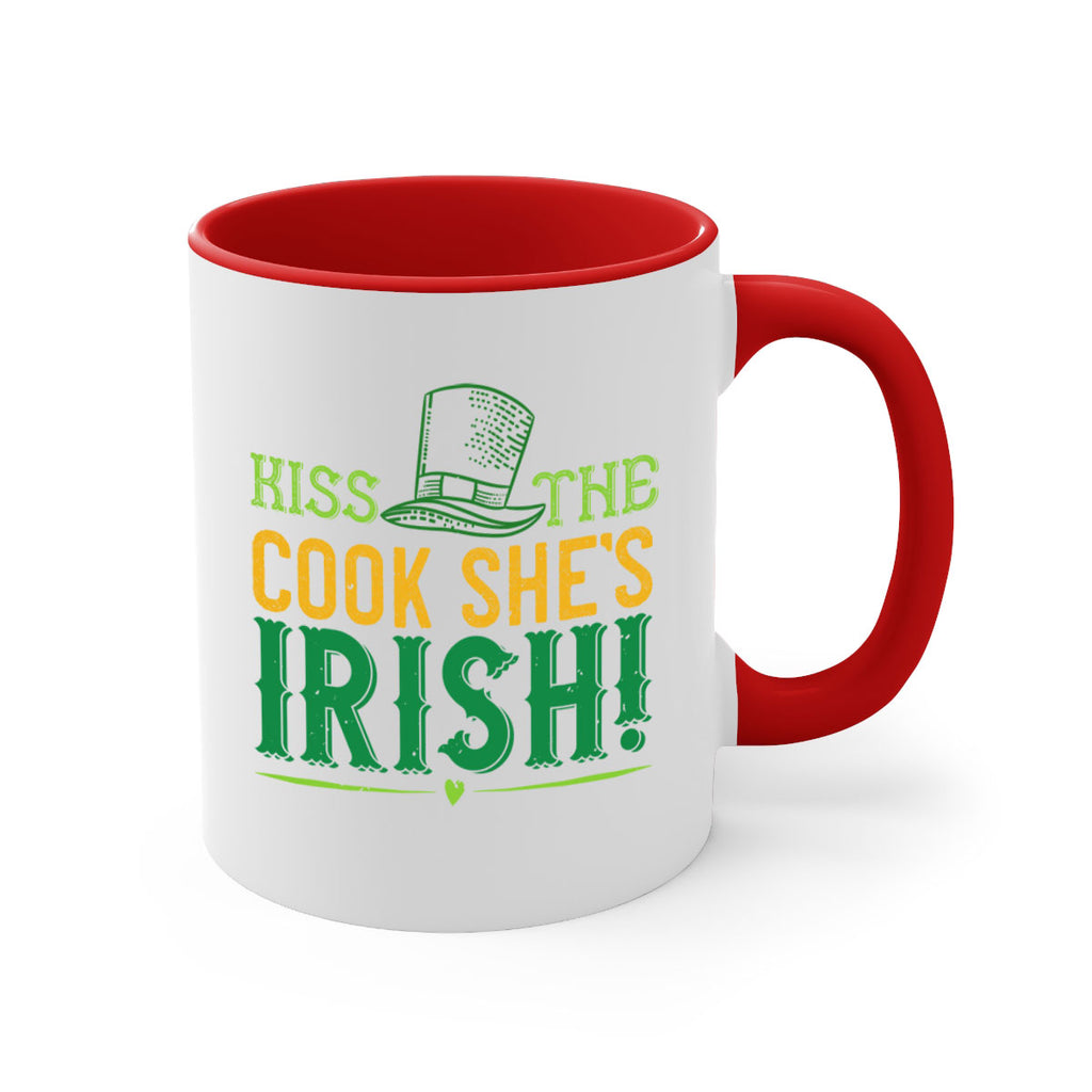 kiss the cook she’s irish Style 122#- St Patricks Day-Mug / Coffee Cup