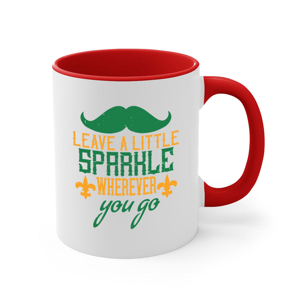 leave a little sparkle wherever you go 53#- mardi gras-Mug / Coffee Cup