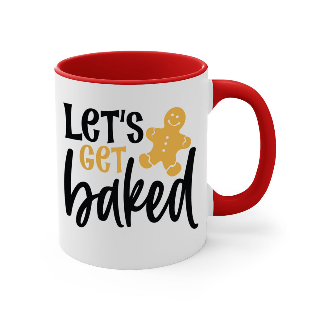 lets get baked style 442#- christmas-Mug / Coffee Cup