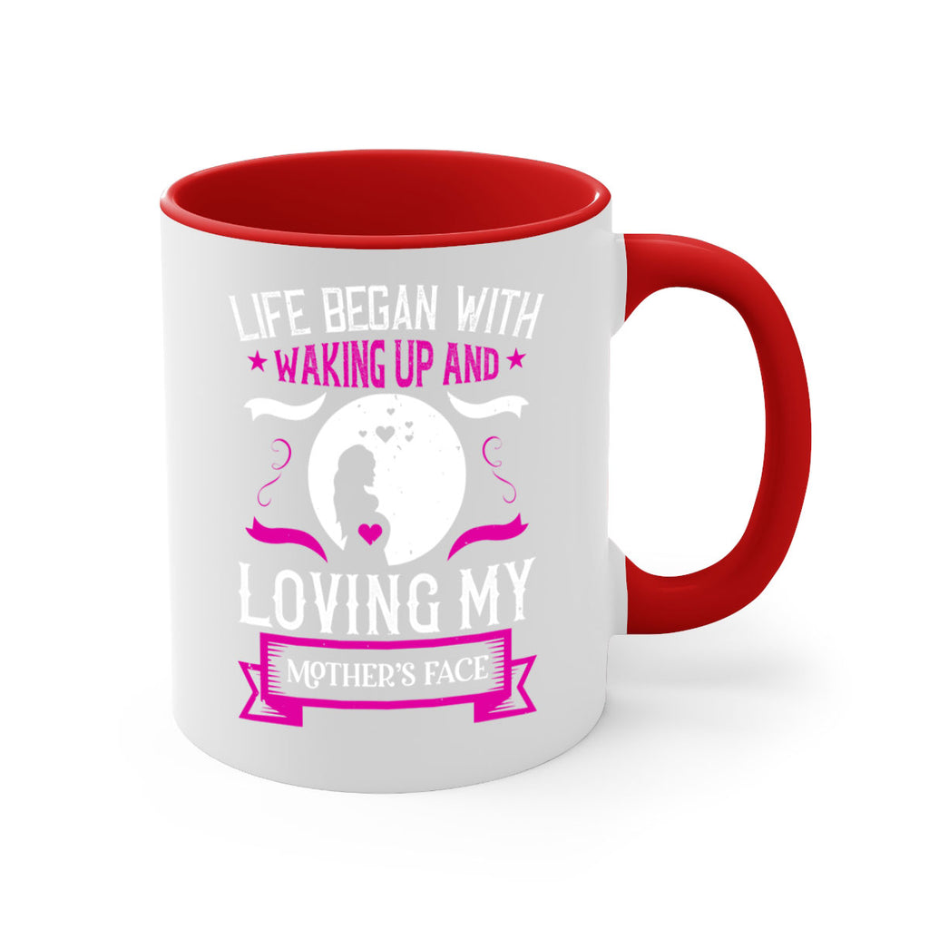 life began with waking 69#- mothers day-Mug / Coffee Cup