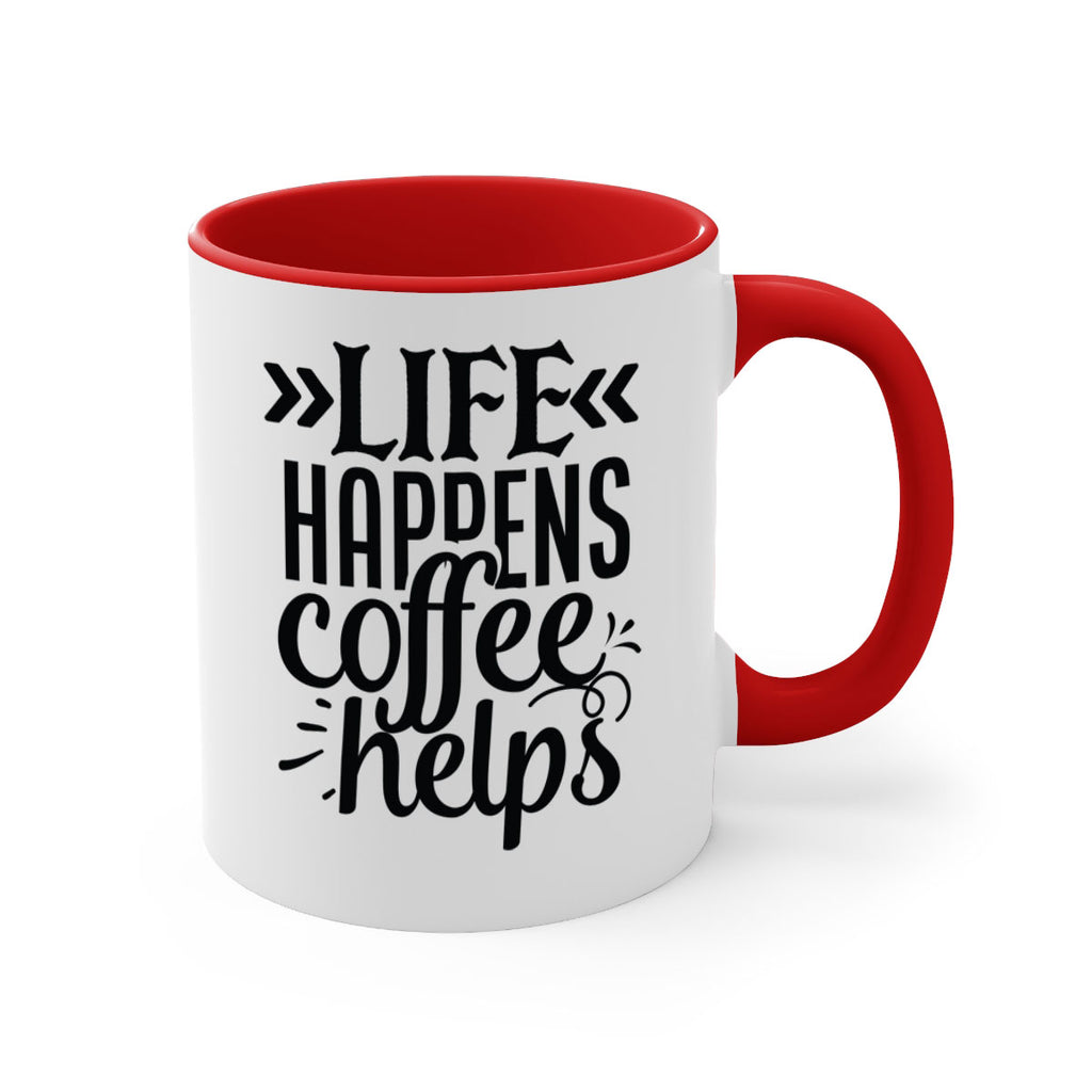 life happens coffee helps 193#- coffee-Mug / Coffee Cup