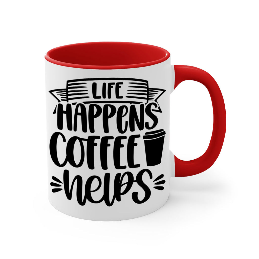 life happens coffee helps 75#- coffee-Mug / Coffee Cup