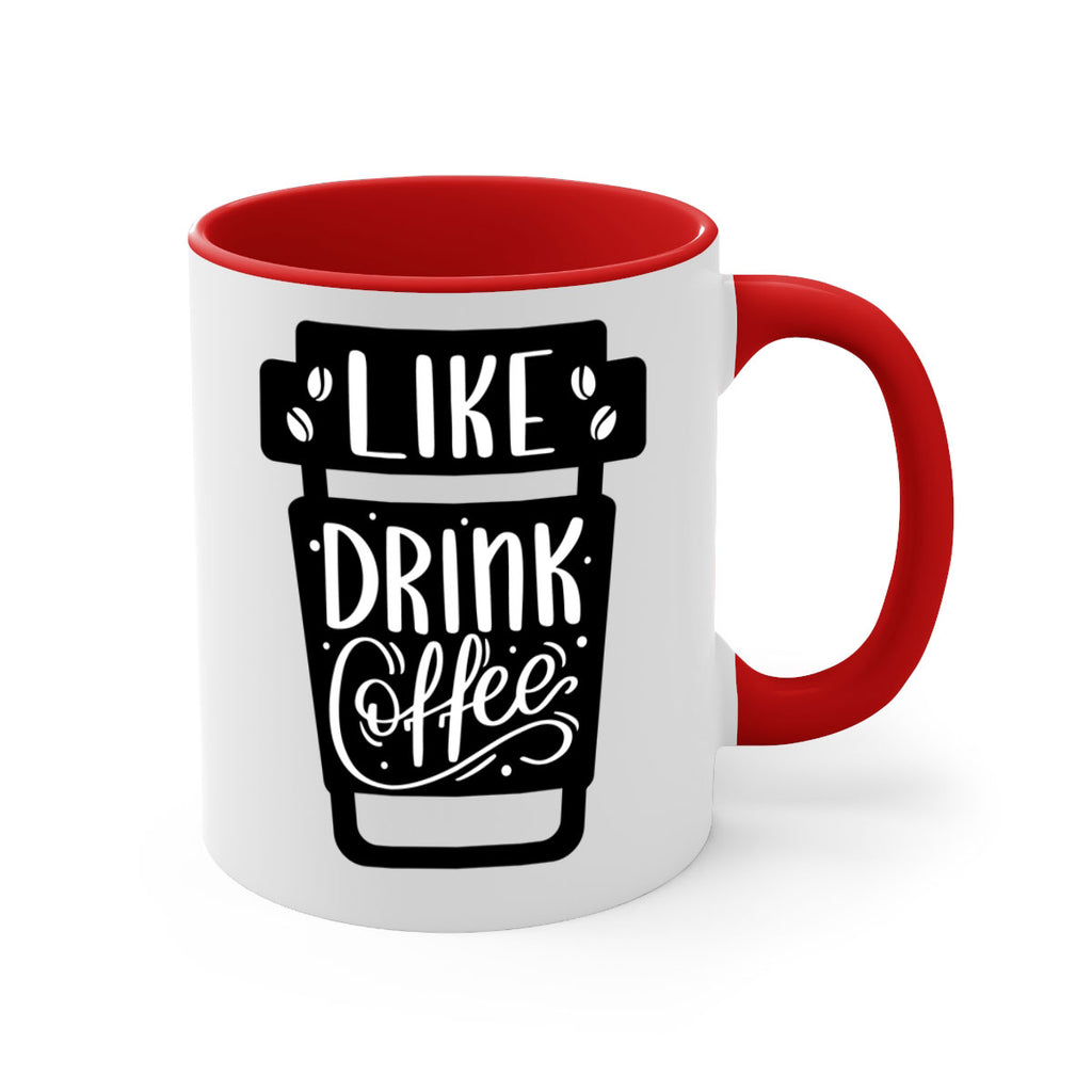 like drink coffee 72#- coffee-Mug / Coffee Cup