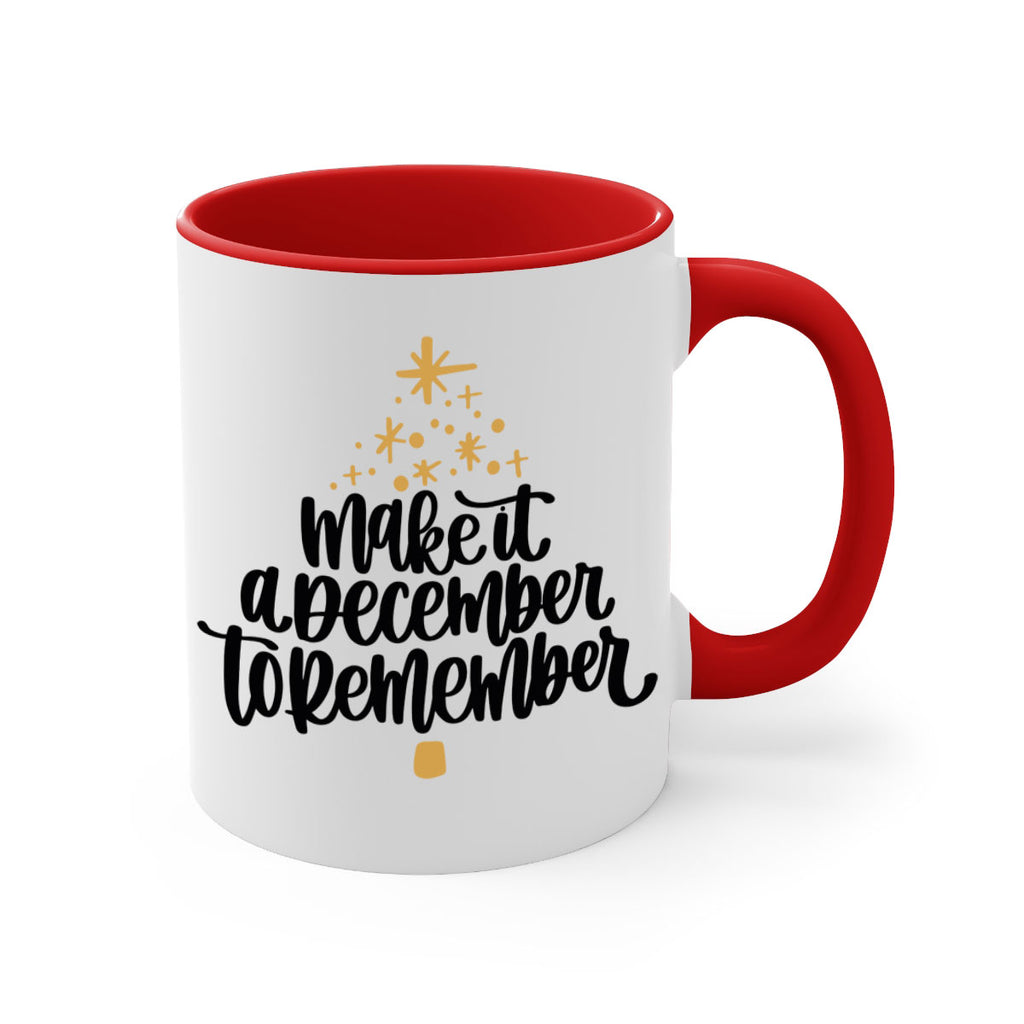 make it a december to remember gold 101#- christmas-Mug / Coffee Cup