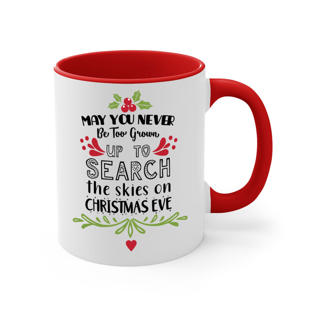 may you never be too grown up to search the skies on christmas eve style 461#- christmas-Mug / Coffee Cup