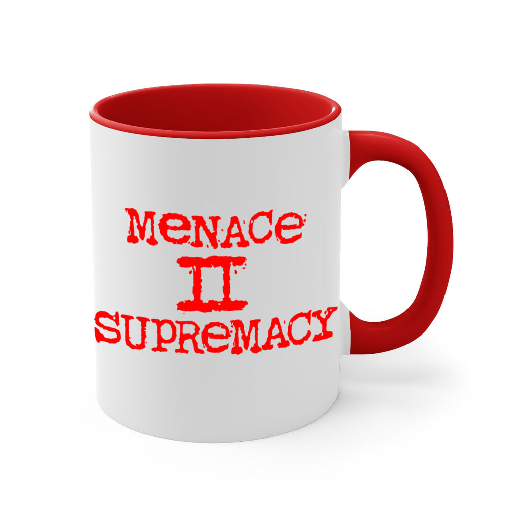 menace to supremacy 69#- black words - phrases-Mug / Coffee Cup