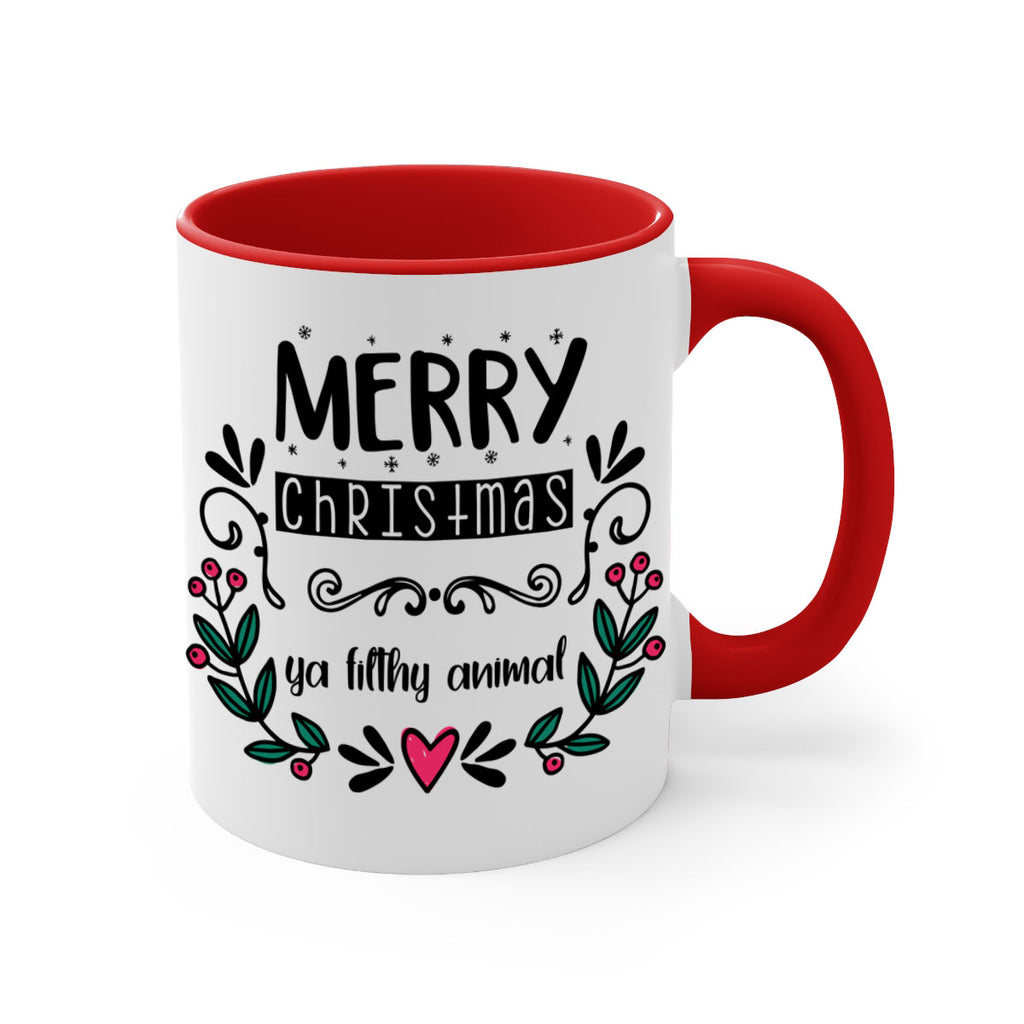 merry christmas ya filthy animal style 505#- christmas-Mug / Coffee Cup